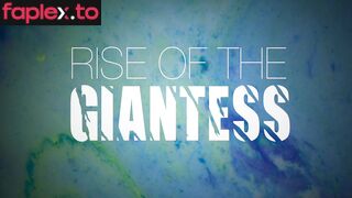 RISE OF THE GIANTESS - Giantess Gabriela and her Tiny Friends - 1080 - Gentle Giantess