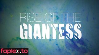 RISE OF THE GIANTESS Get Out Of My House 4K Giantess Tasha