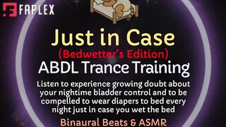 Thediapertrainer - Just In Case Abdl Bedwetting Diaper Encouragement Asmr Trance Audio (Pee Fetish)