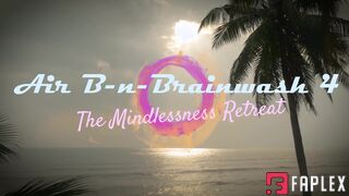 That Kinky Girl - Air B-N-Brainwash 4: The Mindlessness Retreat (Magic Control Fetish)