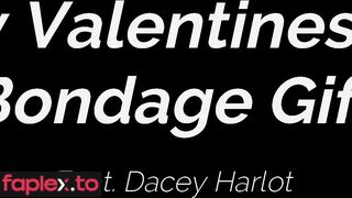 The Harlot House / Dacey Harlot Valentines Day Bondage Struggle