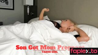 Taboo Girl / Tgirl90Mv Grace Squirts In Scene: Did You Get Mommy Pregnant